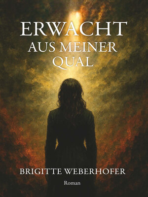 cover image of Erwacht aus meiner Qual